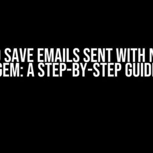 How to Save Emails Sent with Noticed Gem: A Step-by-Step Guide