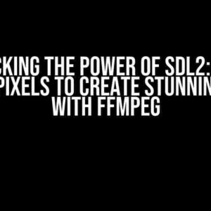 Unlocking the Power of SDL2: Using Render Pixels to Create Stunning Videos with FFmpeg